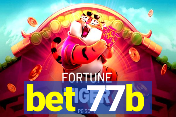 bet 77b